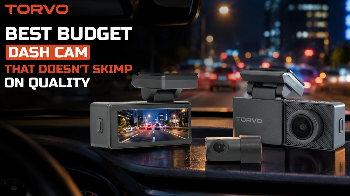 Best Budget Dash Cam That Doesn't Skimp on Quality