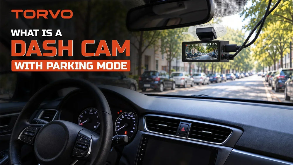 What Is a Dash Cam With Parking Mode?